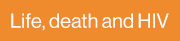 South Africa's population – life, death and HIV