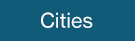 Cities